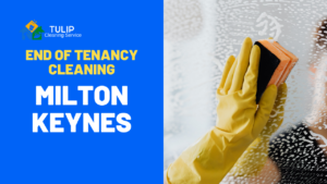 End of Tenancy Cleaning Milton Keynes