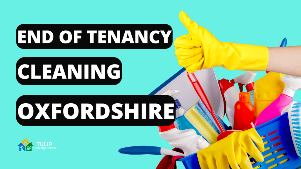 End of Tenancy Cleaning Oxfordshire UK